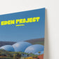 Eden Project Cornwall Travel Poster - Postered